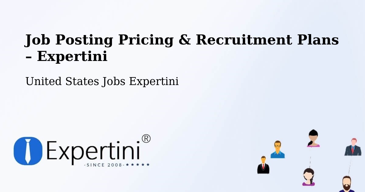 Job Posting Pricing & Recruitment Plans – Forest - Forest, United States Jobs Expertini